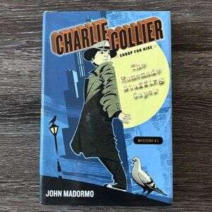 Charlie Collier #1: The Homemade Stuffing Caper by John V. Madormo Hardcover